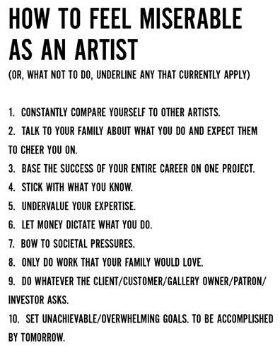 How to feel miserable as an artist