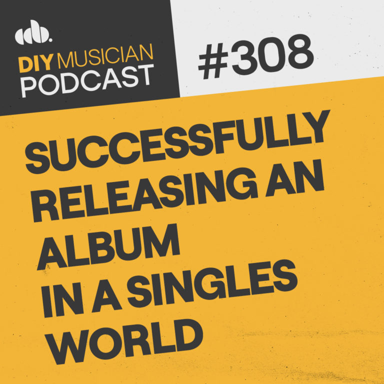 #308: Successfully Releasing an Album in a Singles World thumbnail