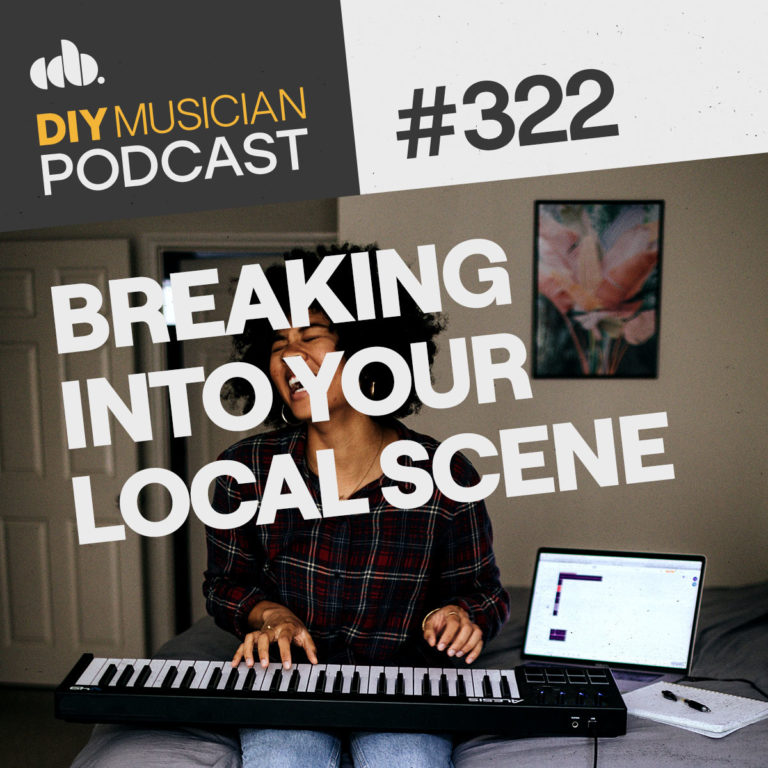 #322: Breaking Into Your Local Music Scene thumbnail
