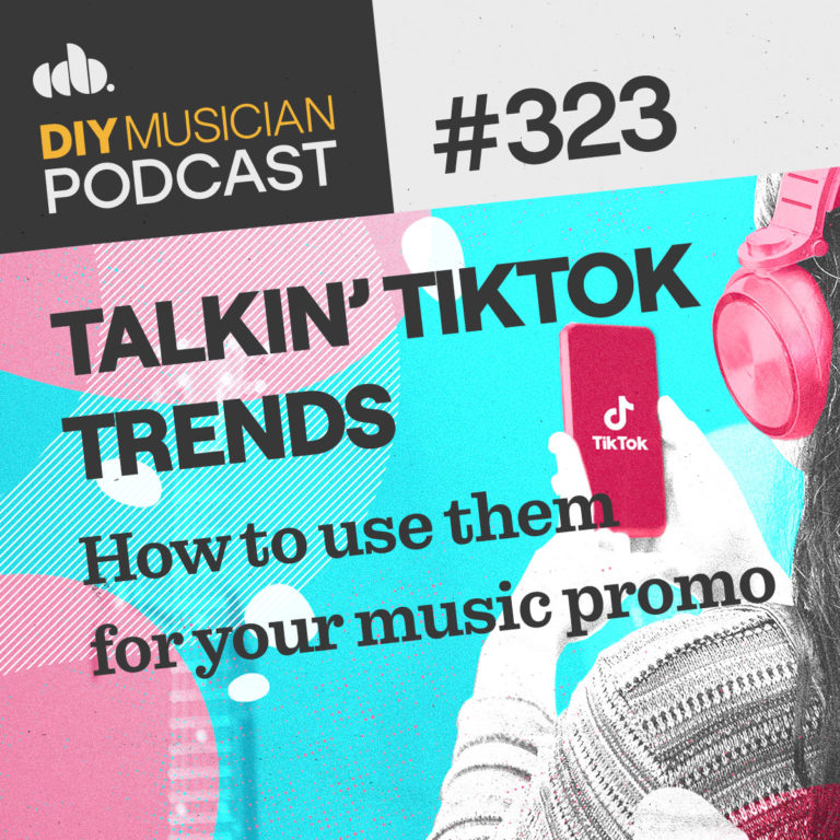 #323: Talkin’ TikTok Trends – How to Use Them for Your Music Promo thumbnail