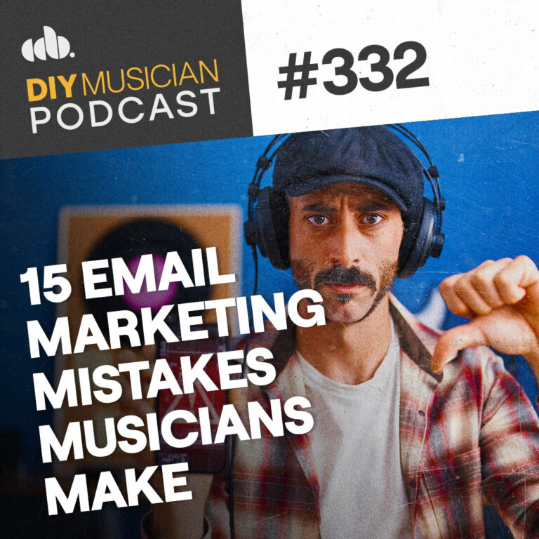 #332: 15 Email Marketing Mistakes Musicians Make thumbnail