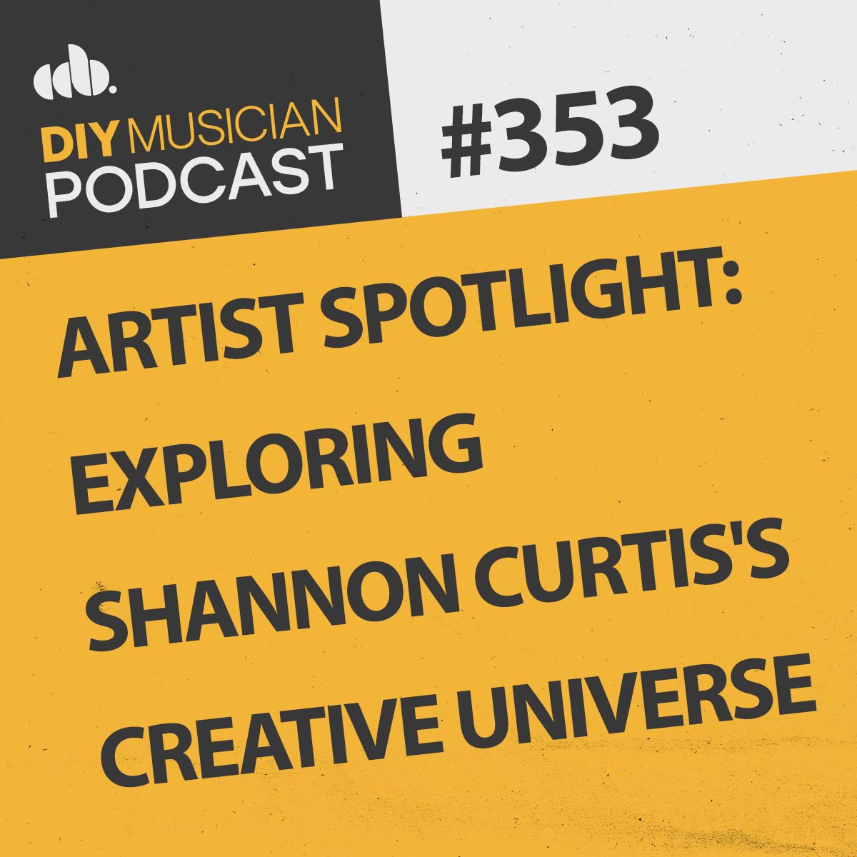 #353: Artist Spotlight: Exploring Shannon Curtis’s Creative Universe thumbnail