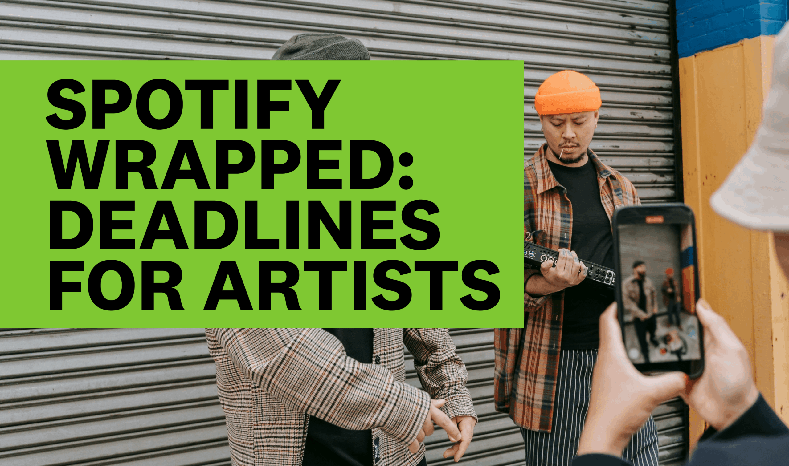 Spotify Wrapped Deadlines for Artists