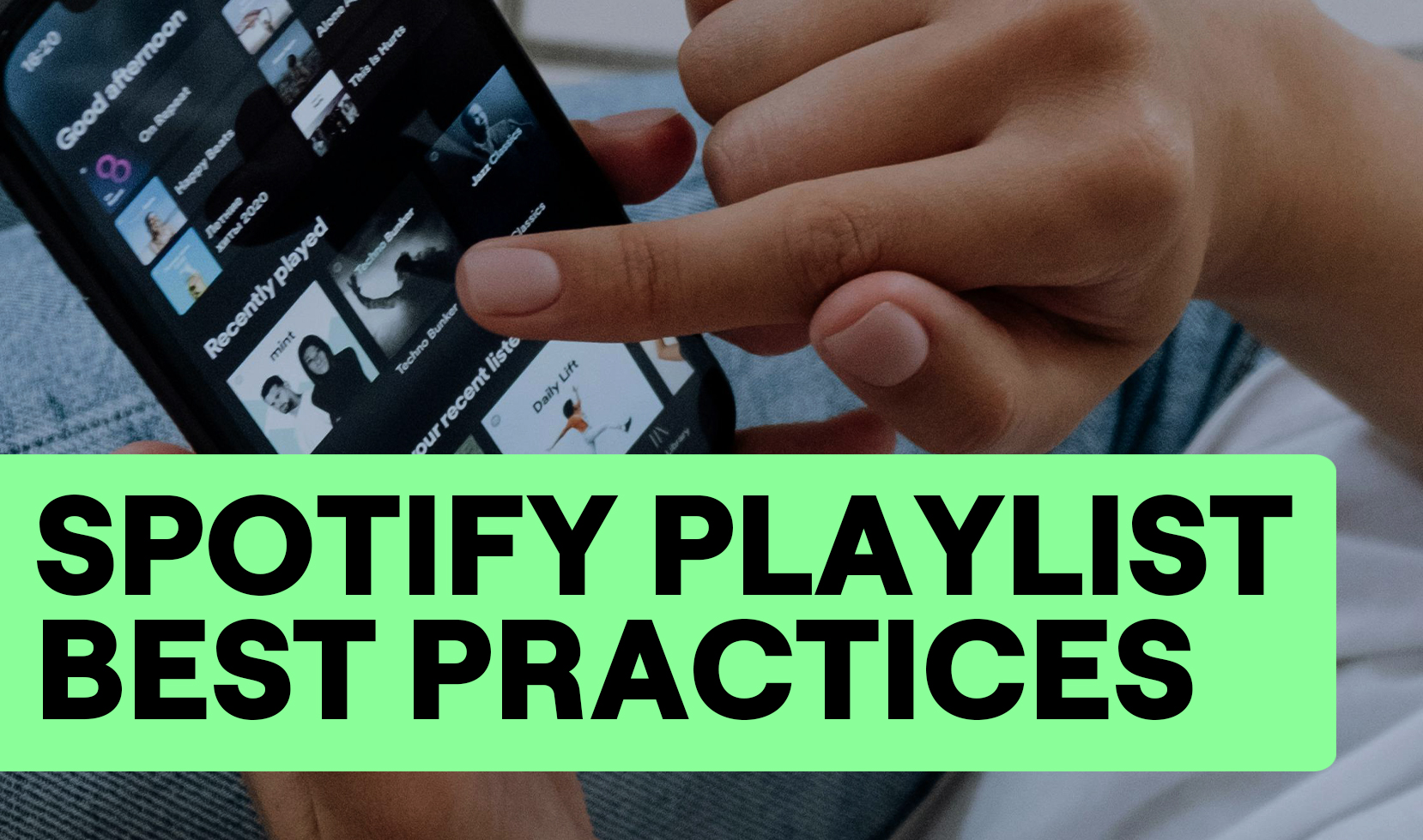 Spotify playlist best practices