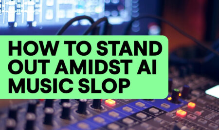 How to stand out amidst AI music slop