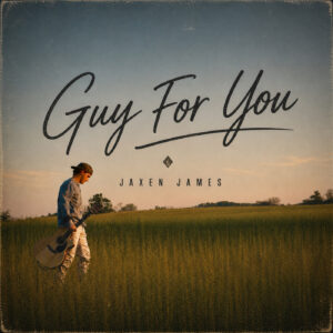 Jaxen James - Guy For You