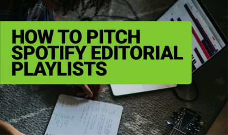 How to pitch Spotify editorial playlists