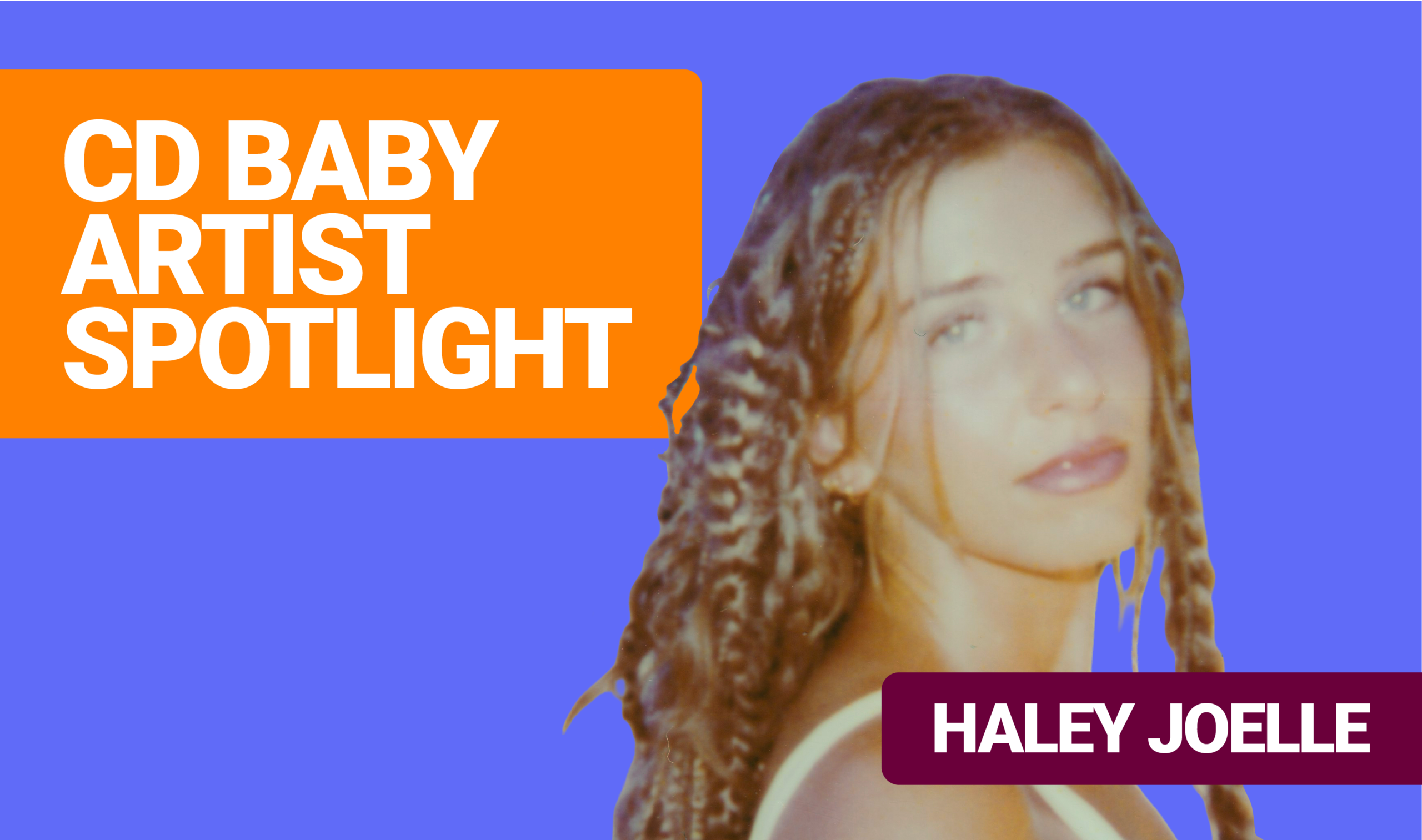 Artist Spotlight Haley Joelle